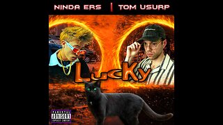 Tom Usurp x Ninda Ers - Lucky 🍀(Lyric Video)