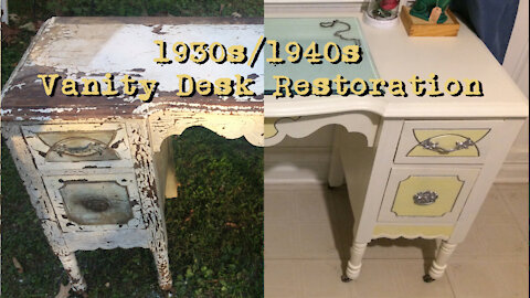 •1930s/1940s Vanity Desk Restoration•