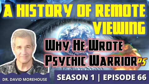 A History of Remote Viewing | Why He Wrote Psychic Warrior (Hot Clip)