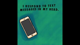 I respond to text messages in my head [GMG Originals]