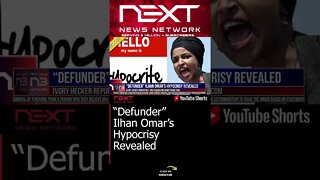 “Defunder” Ilhan Omar’s Hypocrisy Revealed #shorts