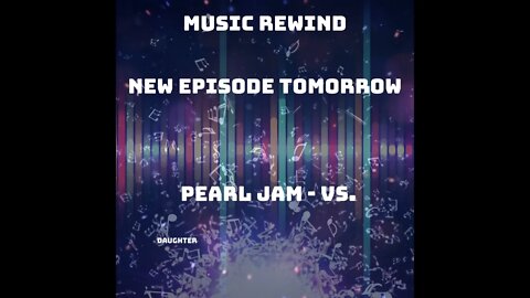 New Episode Tomorrow - Pearl Jam Vs.