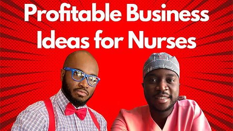 Profitable Business Ideas for Nurse Entrepreneurs: From Concierge Services to Product Development