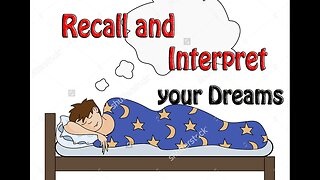 Dream Language: How to Recall and Interpret your Dream