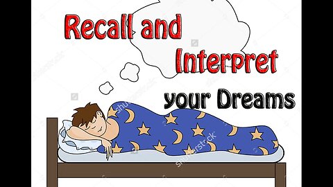 Dream Language: How to Recall and Interpret your Dream