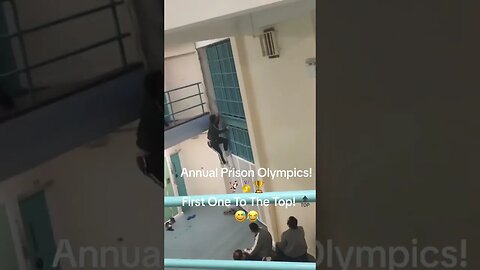 Prison Olympics #jailed