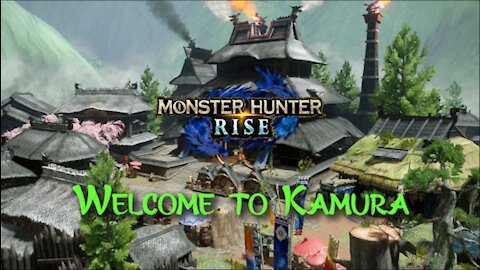 Monster Hunter Rise 1 - Rise of the Hunter