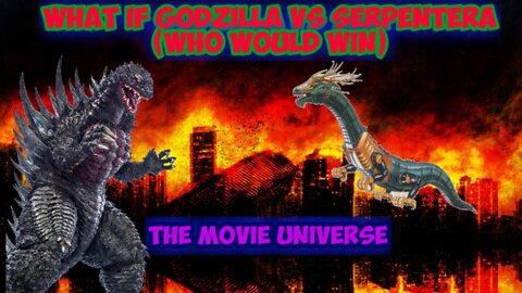 What if Godzilla vs Serpentera (Who Would Win)