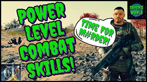 Starfield - How To Power Level Combat Skills - Become A Combat God!!!