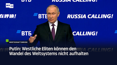 Putin: Westliche Eliten können den Wandel des Weltsystems nicht aufhalten