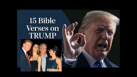 15 Bible Verses Identifying Trump as the Antichrist [Jan 2, 2023]