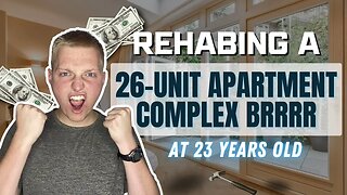 Rehabing a 26 unit apartment complex BRRRR at 23 years old