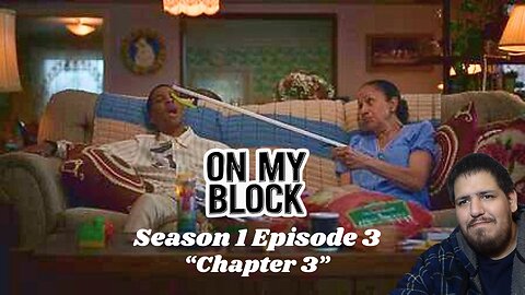 On My Block | Season 1 Episode 3 | TV Show Reaction