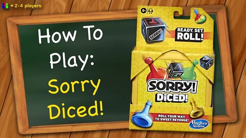 How to play Sorry Diced!