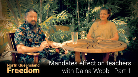 Mandates effect on teachers with Daina Webb - Part 1