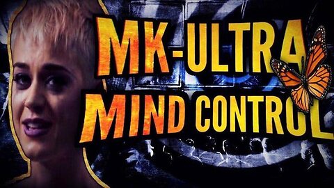 MK-Ultra Monarch Mind Control