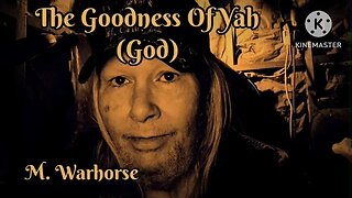 The Goodness Of Yah (God)