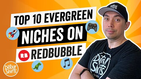 Top 10 Evergreen Niches on RedBubble - Best Selling Print on Demand Topics that Get Sales All Year