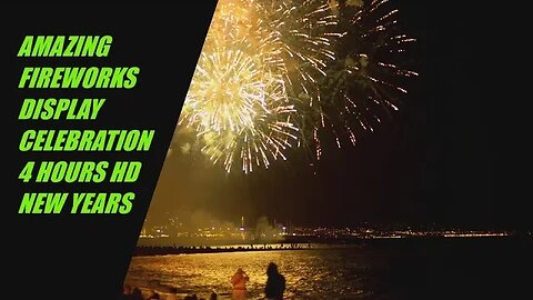 ✨Amazing Fireworks HD ✨, 4 Hours New Year Celebration