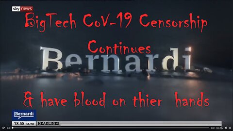 2021 JUN 25 SKYNEWS Bernardi agrees with Kelly BigTech CoV Censorship Continues with bloody hands