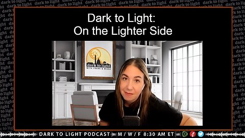 Dark to Light: On the Lighter Side