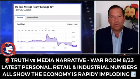 Truth Vs Narrative: Latest Numbers Show The Economy Is Rapidly Imploding - Bannon & Cortes 8/23/22