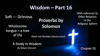 Wisdom - Part 16