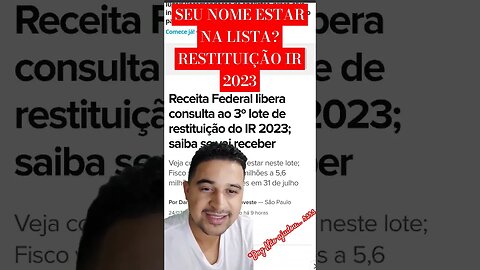 Receita Federal libera consulta ao 3º lote de restituição do IR 2023; saiba se vai receber #shorts