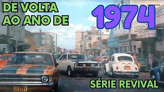 Série Revival: De volta ao ano de 1974 - ano de grandes acontecimentos