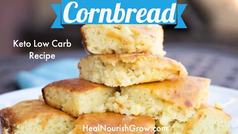 Keto Cornbread, Easy Low Carb Recipe