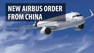 New Airbus Order From China