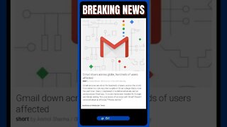 Latest Information | Gmail Outage Leaves Hundreds of Users Worldwide Frustrated! | #shorts #news