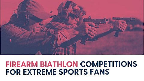 Firearm biathlon competitions for extreme sports fans