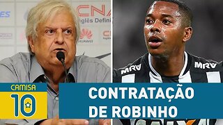 Presidente do SANTOS fala sobre contratação de ROBINHO!