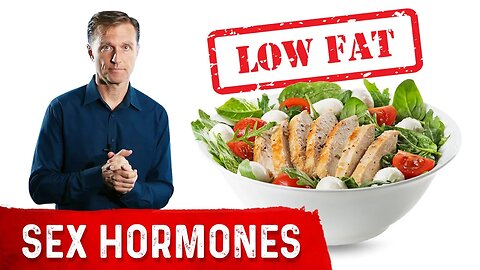 Low Fat Diets and Sex Hormones
