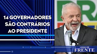 Lula terá trabalho para lidar com os governadores em seu mandato? | LINHA DE FRENTE