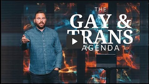 The Gay & Trans Agenda In America | Pastor Jackson Lahmeyer