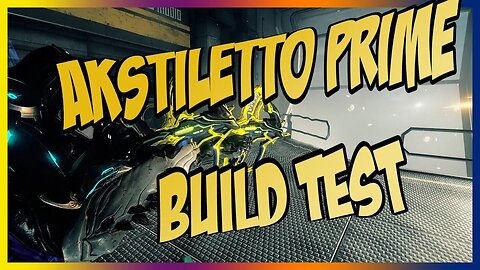 2021 Warframe Best Build #18: Akstiletto Prime