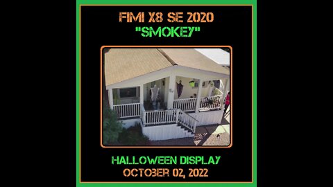 Fimi X8 SE 2020 Drone "Smokey" - Our Halloween Display - 10/02/22