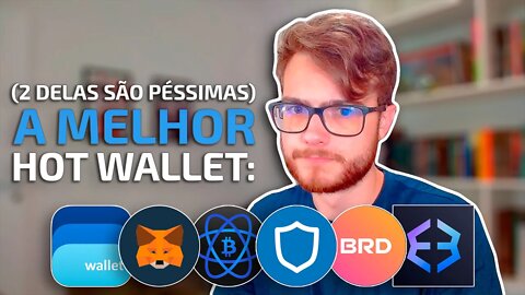 MELHORES CARTEIRAS DE CRIPTO (WALLETS) PARA CELULAR - Tem 2 muito famosas que são péssimas!