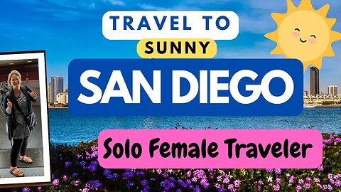 Is San Diego Safe for Solo Travelers? | Explore San Diego as a Solo Female Traveler