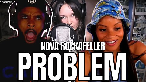 🎵 NOVA ROCKAFELLER - PROBLEM Reaction