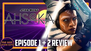 Ahsoka - Episode 1 & 2 Review