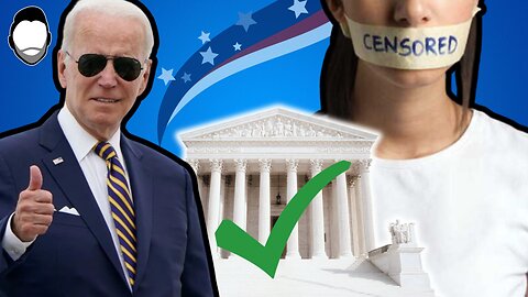 WTF SCOTUS? Biden ALLOWED to CENSOR During Primaries