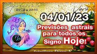 ♑ 𝐇𝐎𝐑Ó𝐒𝐂𝐎𝐏𝐎 𝐃𝐎 𝐃𝐈𝐀! [QUARTA] 04/01/𝟐𝟎𝟐3 | 𝐓𝐎𝐃𝐎𝐒 𝐎𝐒 #𝐒𝐈𝐆𝐍𝐎𝐒 𝑹𝑬𝑽𝑰𝑺Õ𝑬𝑺 𝑨𝑺𝑻𝑹𝑨𝑰𝑺 |𝑫𝒊𝒓𝒄𝒆 𝑨𝒍𝒗𝒆𝒔 #N