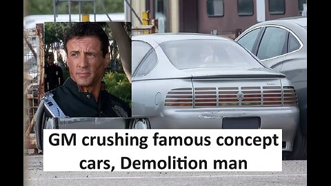 GM crushing famous concept cars including Demolition Man movie car