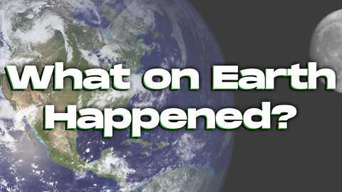 What On Earth Happened - Full Documentary (8 Hours)