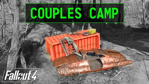 Fallout 4 | Couples Camp