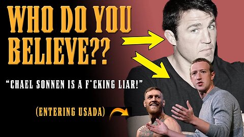 Zuckerberg Says “Chael Sonnen is a F*CKING LIAR!” (I believe Chael). Conor entering USADA!