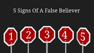 5 Signs Of A False Believer